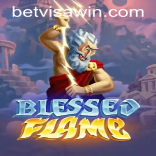 Explore the World of BlessedFlame: A Captivating Journey with BetVisa