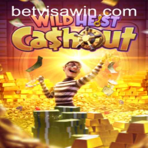 WildHeistCashout: A Thrilling New Chapter in the World of Online Gaming with BetVisa
